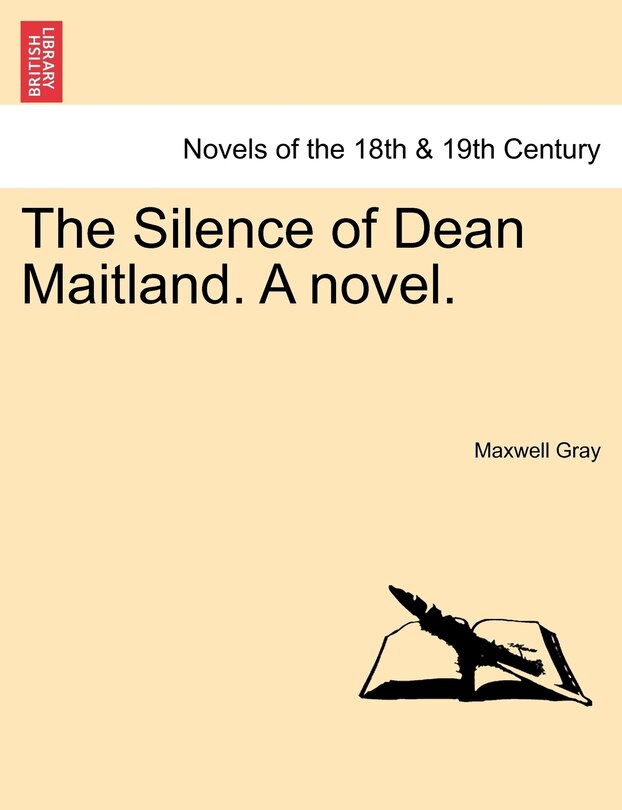 The Silence Of Dean Maitland. A Novel.