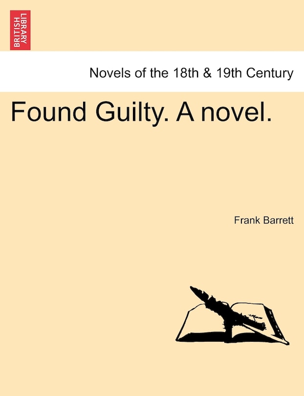 Front cover_Found Guilty. A Novel.