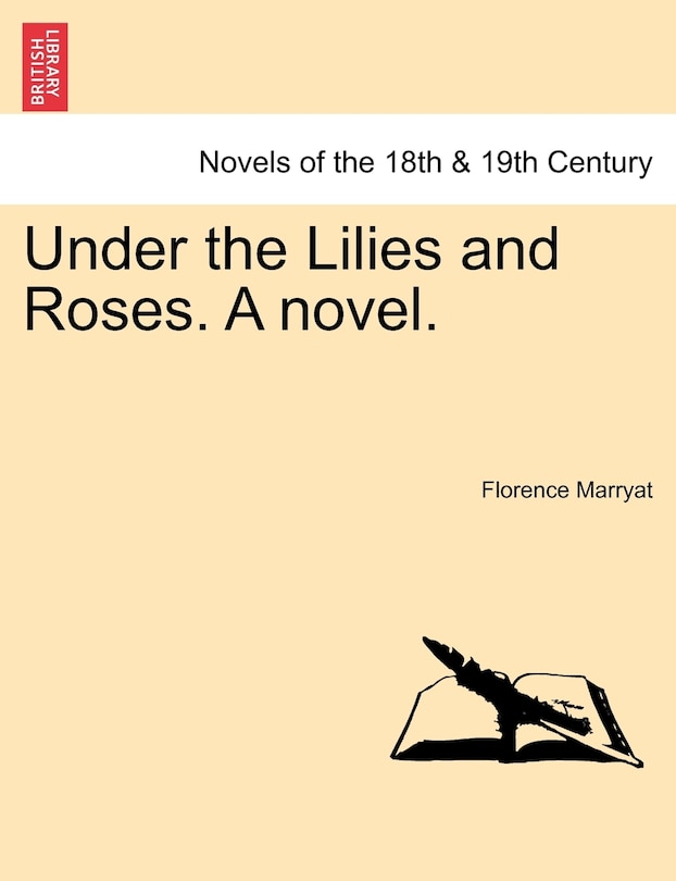 Couverture_Under The Lilies And Roses. A Novel.