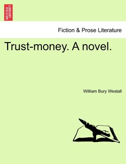 Couverture_Trust-money. A Novel.