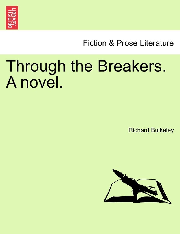 Front cover_Through The Breakers. A Novel.