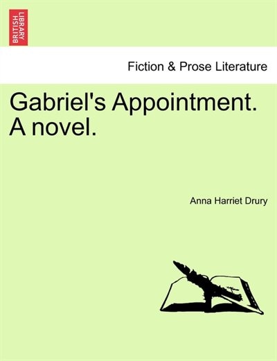 Front cover_Gabriel's Appointment. A Novel.