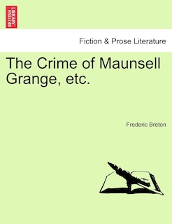 Couverture_The Crime Of Maunsell Grange, Etc.