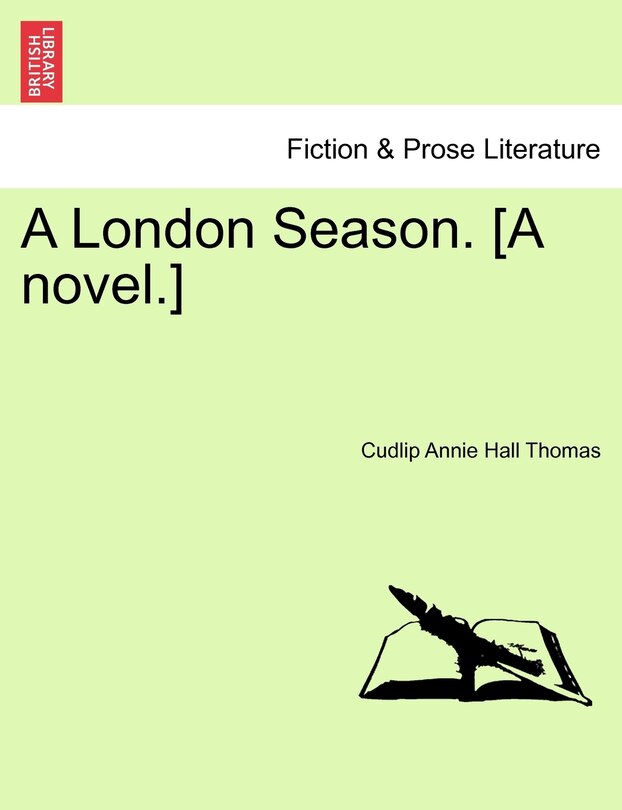 Couverture_A London Season. [a Novel.]