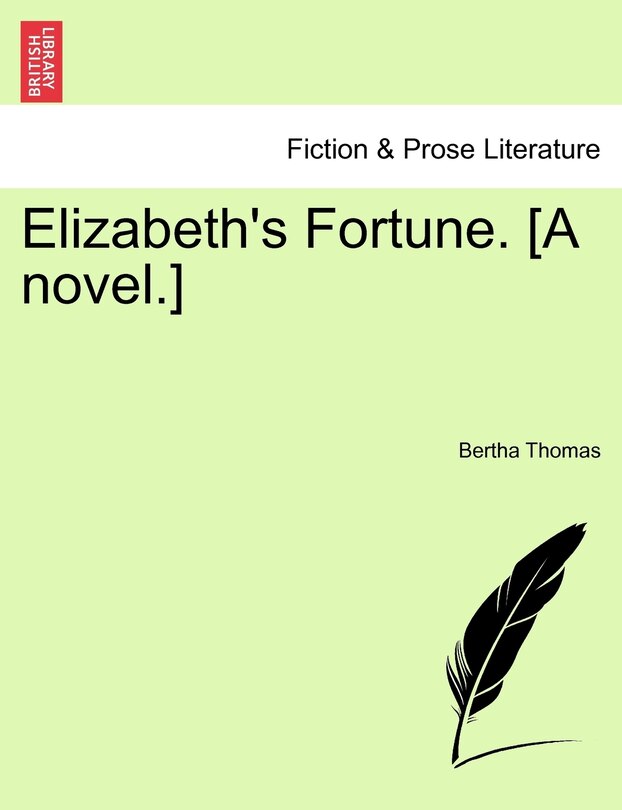 Couverture_Elizabeth's Fortune. [A Novel.]