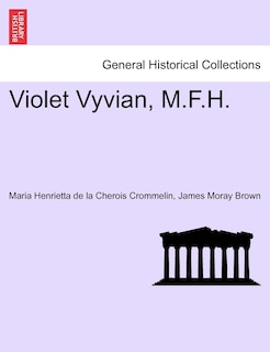 Front cover_Violet Vyvian, M.f.h.