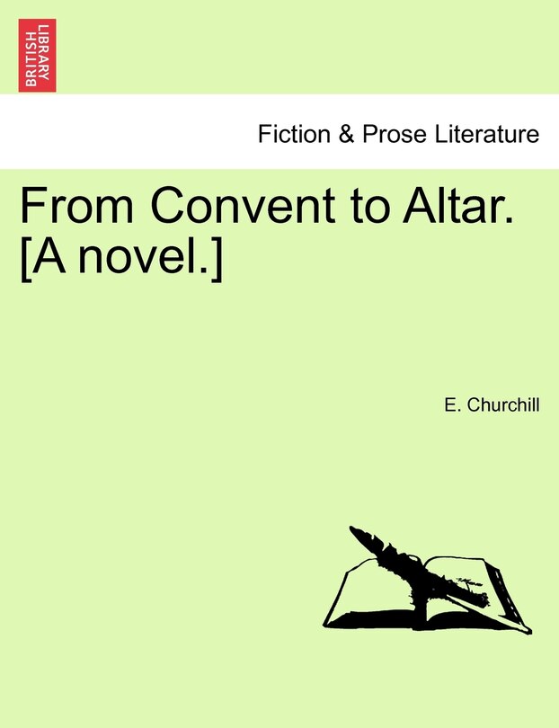 Couverture_From Convent To Altar. [a Novel.]
