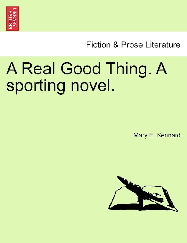Couverture_A Real Good Thing. A Sporting Novel.