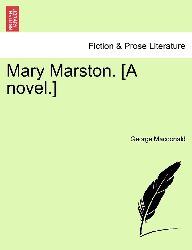 Mary Marston. [A Novel.]