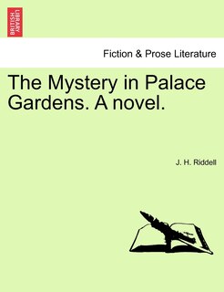 Front cover_The Mystery In Palace Gardens. A Novel.