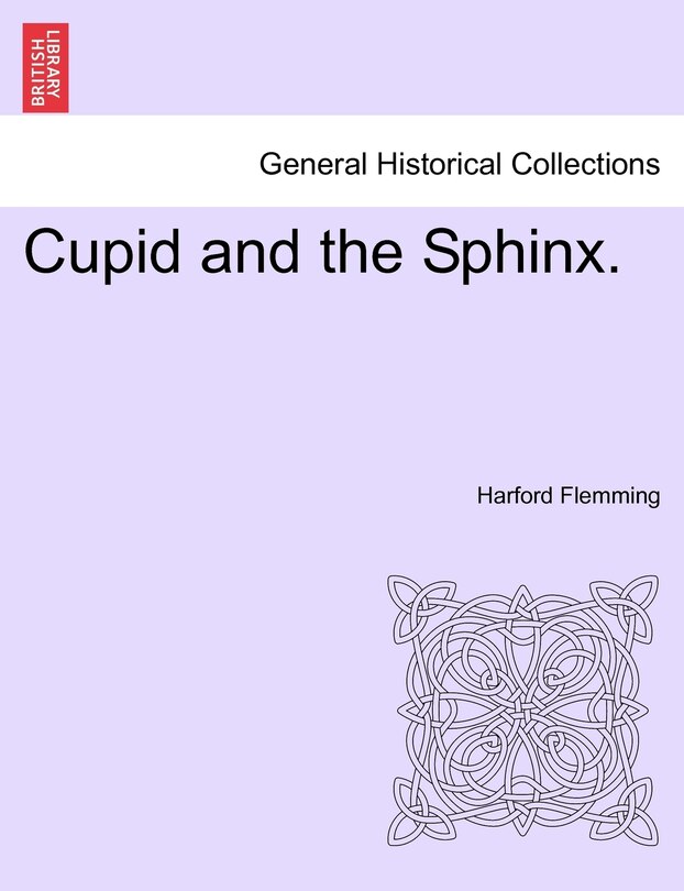 Front cover_Cupid And The Sphinx.