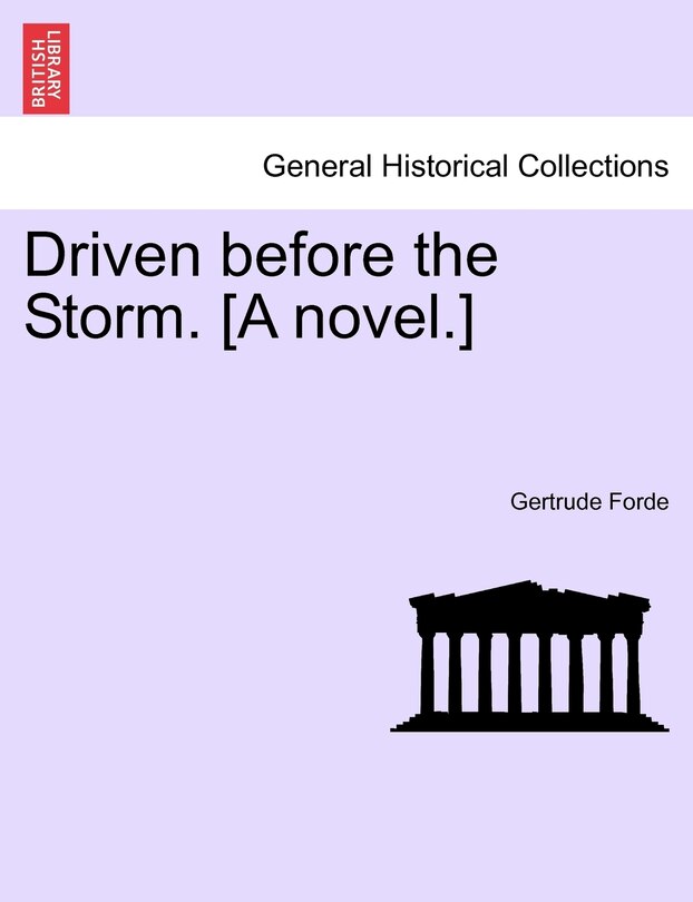 Couverture_Driven Before The Storm. [a Novel.]