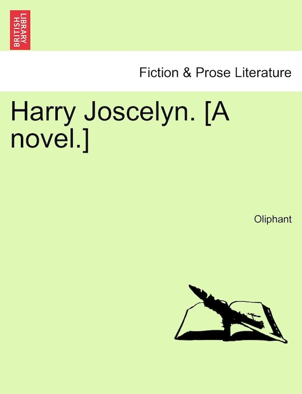 Front cover_Harry Joscelyn. [A Novel.]