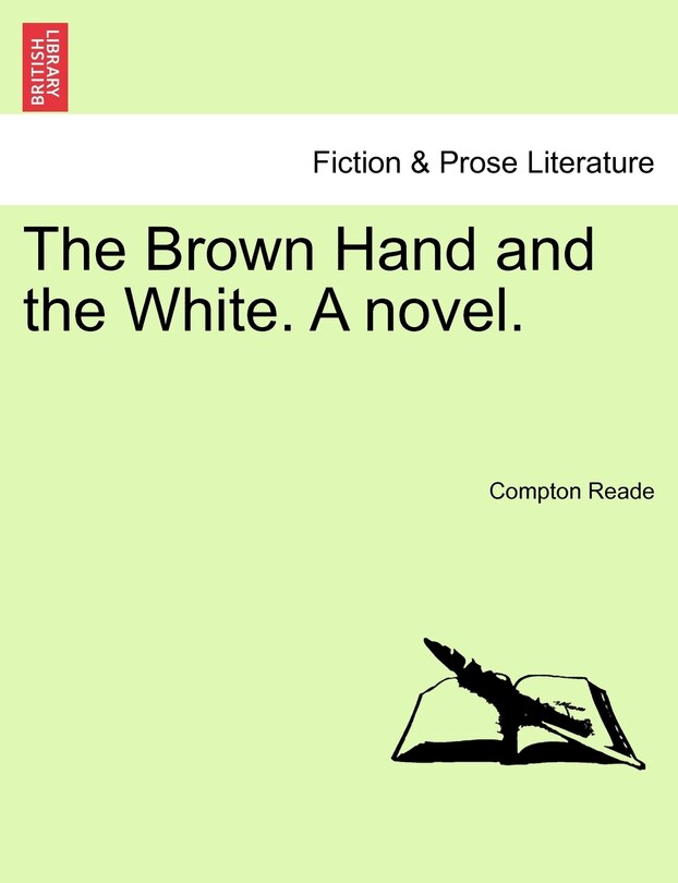 Front cover_The Brown Hand And The White. A Novel. Vol.ii