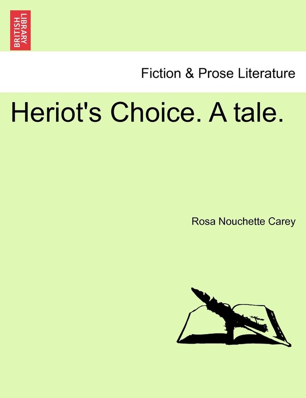 Couverture_Heriot's Choice. A tale. Vol. II