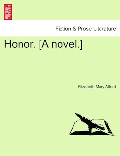 Honor. [a Novel.]