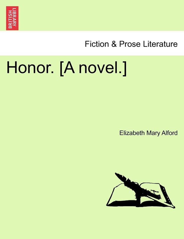 Honor. [a Novel.]