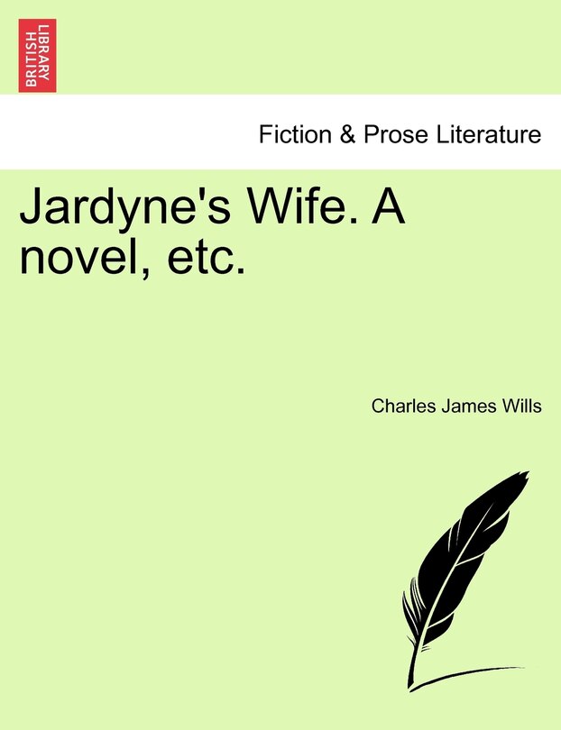 Front cover_Jardyne's Wife. A Novel, Etc.