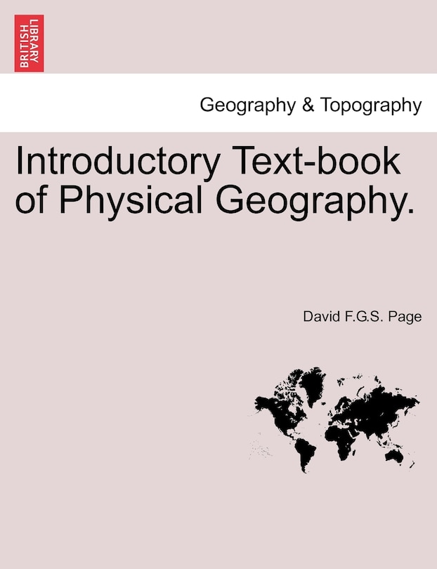 Front cover_Introductory Text-book Of Physical Geography.