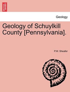 Couverture_Geology of Schuylkill County [Pennsylvania].