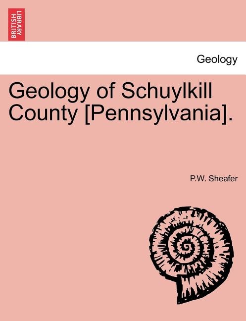 Couverture_Geology of Schuylkill County [Pennsylvania].