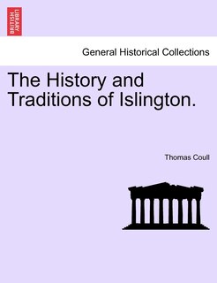 Front cover_The History And Traditions Of Islington.