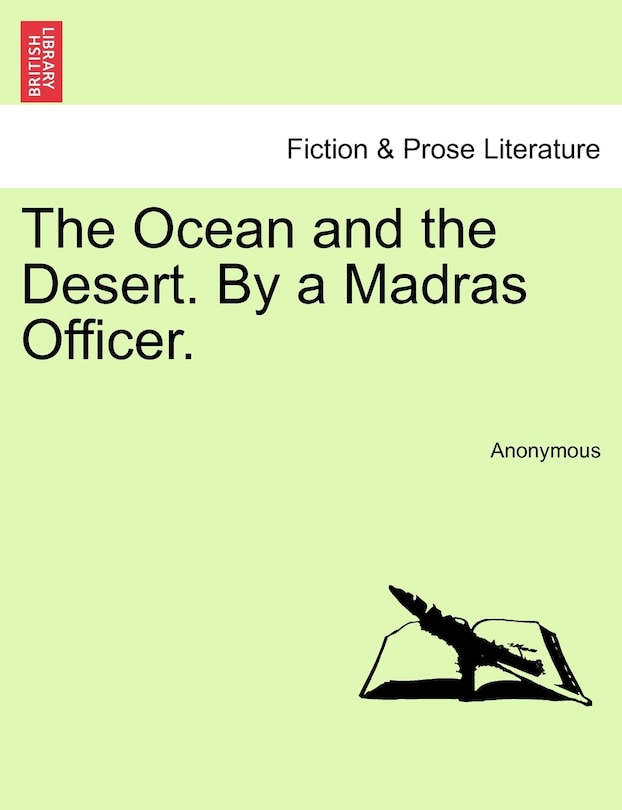 Front cover_The Ocean And The Desert. By A Madras Officer.