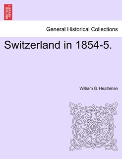 Front cover_Switzerland In 1854-5.