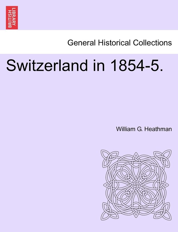 Front cover_Switzerland In 1854-5.