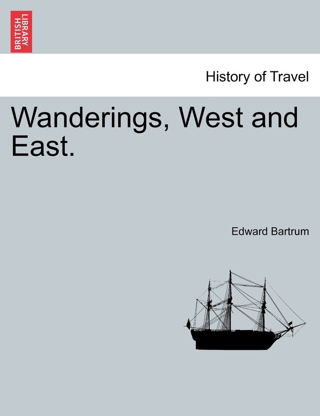 Front cover_Wanderings, West And East.