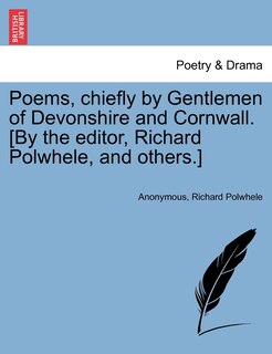 Front cover_Poems, Chiefly by Gentlemen of Devonshire and Cornwall. [By the Editor, Richard Polwhele, and Others.]