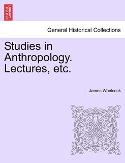 Front cover_Studies In Anthropology. Lectures, Etc.