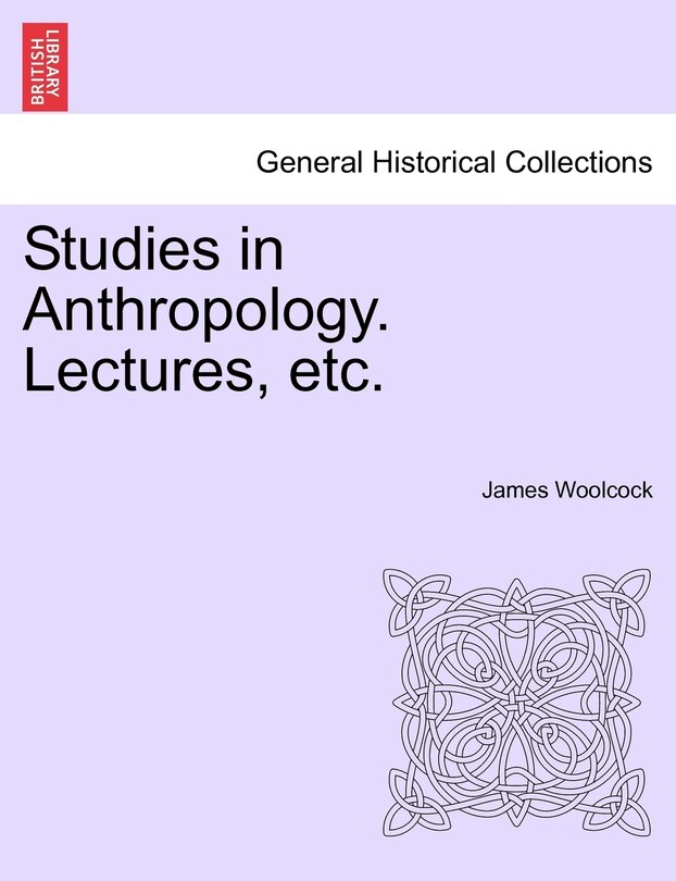 Front cover_Studies In Anthropology. Lectures, Etc.