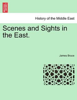 Couverture_Scenes And Sights In The East.