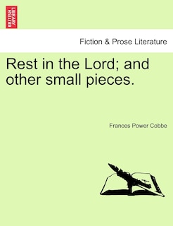 Front cover_Rest In The Lord; And Other Small Pieces.