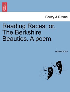 Front cover_Reading Races; Or, The Berkshire Beauties. A Poem.
