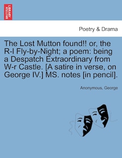 Front cover_The Lost Mutton Found!! Or, the R-L Fly-By-Night; A Poem