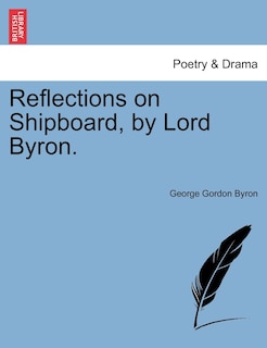 Couverture_Reflections On Shipboard, By Lord Byron.