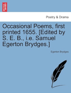 Front cover_Occasional Poems, First Printed 1655. [edited By S. E. B., I.e. Samuel Egerton Brydges.]