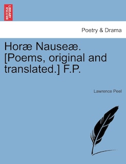 Front cover_Hor Nause . [Poems, Original and Translated.] F.P.