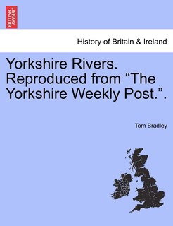 Front cover_Yorkshire Rivers. Reproduced from The Yorkshire Weekly Post..