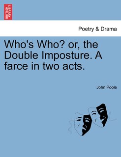 Couverture_Who's Who? Or, The Double Imposture. A Farce In Two Acts.