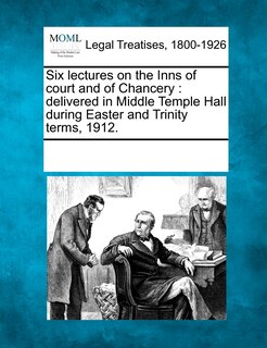 Couverture_Six lectures on the Inns of court and of Chancery
