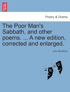 Couverture_The Poor Man's Sabbath, And Other Poems. ... A New Edition, Corrected And Enlarged.