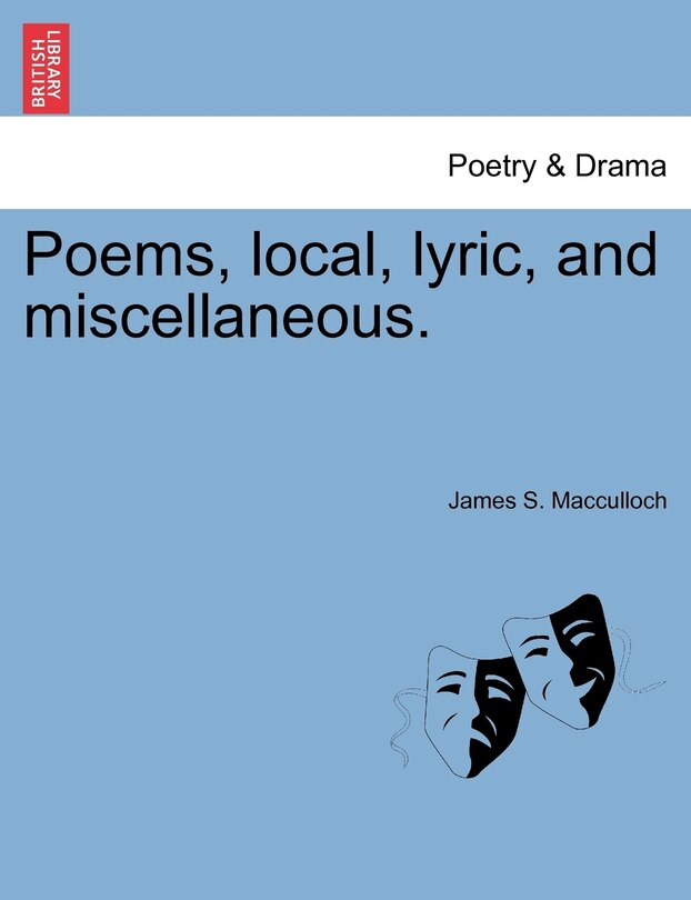 Front cover_Poems, Local, Lyric, And Miscellaneous.