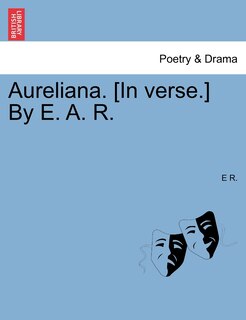 Front cover_Aureliana. [in Verse.] By E. A. R.