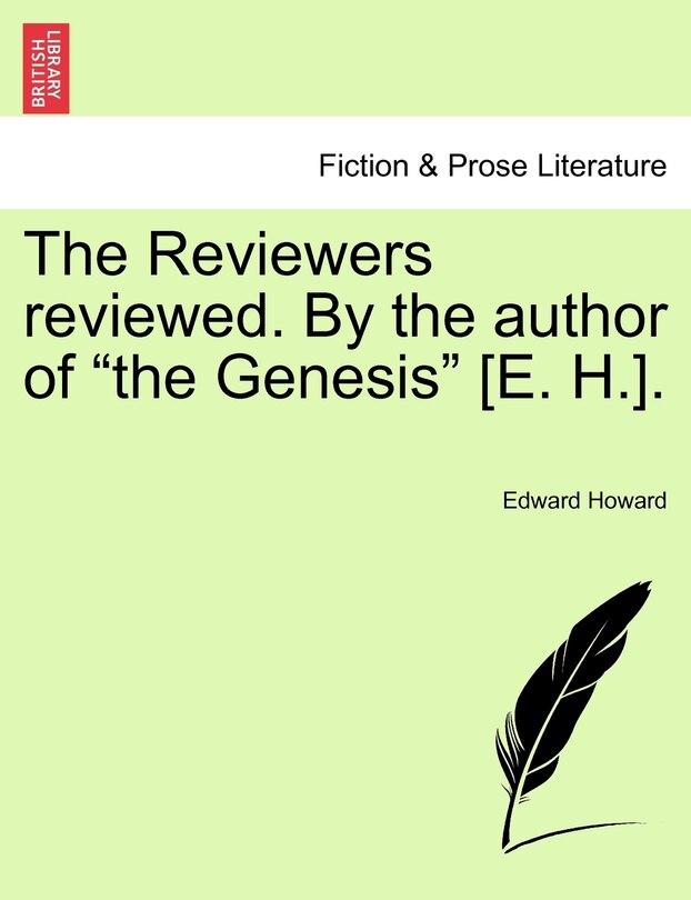 Front cover_The Reviewers Reviewed. by the Author of the Genesis [e. H.].