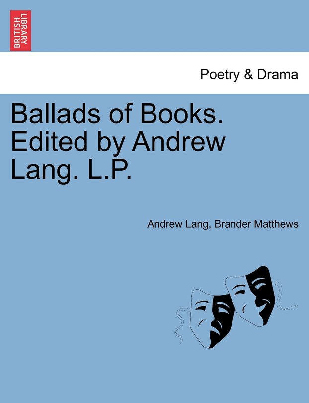Front cover_Ballads Of Books. Edited By Andrew Lang. L.p.