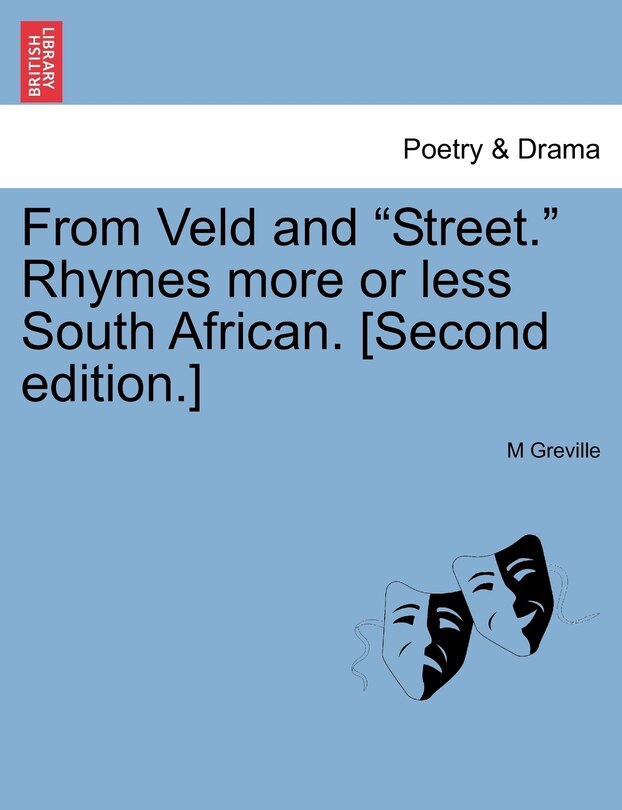 Front cover_From Veld And street. Rhymes More Or Less South African. [second Edition.]