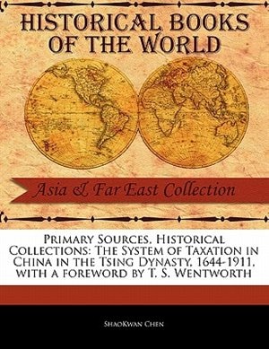 Couverture_The System of Taxation in China in the Tsing Dynasty, 1644-1911